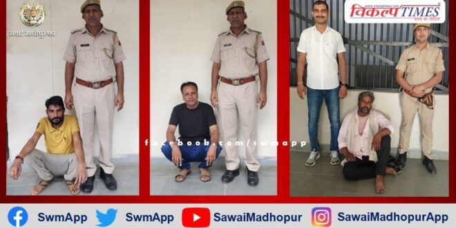 3 arrested on arrest warrant under Operation Invasion in sawai madhopur