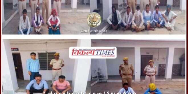 Chauth ka Barwada police station arrested 20 warrantees under Operation attack in sawai madhopur