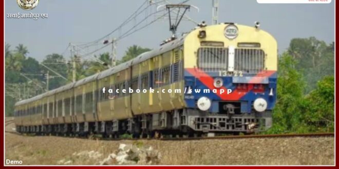 MP Jaunapuriya will flag off the new MEMU train from Kota to Sawai Madhopur