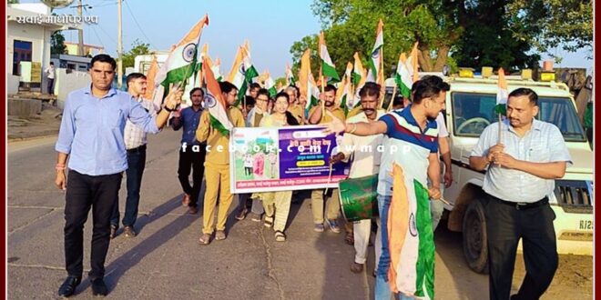 Rally organized under Meri Mati Mera Desh campaign in sawai madhopur