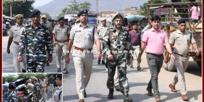 Under the leadership of Inspector General of Police, Bharatpur Range, flag march was taken out in Chhan and Baharwanda Khurd
