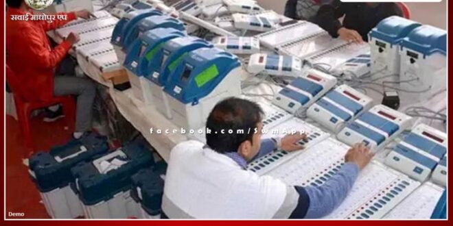 Executive magistrate appointed for law and order during vote counting in sawai madhopur