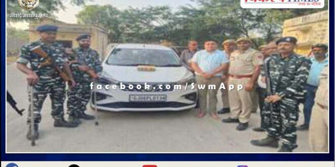 Malarna Dungar police station seized Rs 10 lakh during the blockade in sawai madhopur