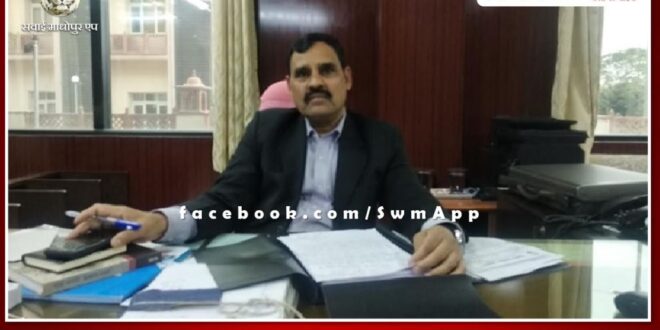 Divisional Commissioner Bharatpur Sanwar Mal Verma will inspect the tehsil offices of Sawai Madhopur from December 7