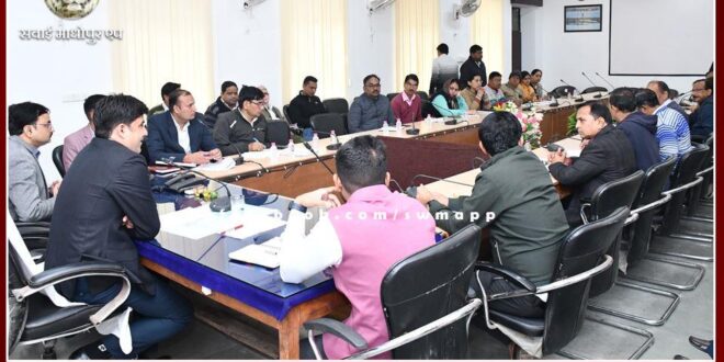 Preparatory meeting was held regarding Sawai Madhopur Foundation Day event