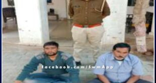 Khandar police station arrested two persons on charges of disturbing peace in sawai madhopur