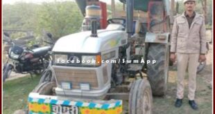Khandar police station seized tractor-trolley filled with illegal gravel in sawai madhopur