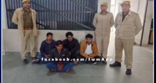 Kotwali police station arrested 4 people for disturbing peace in sawai madhopur