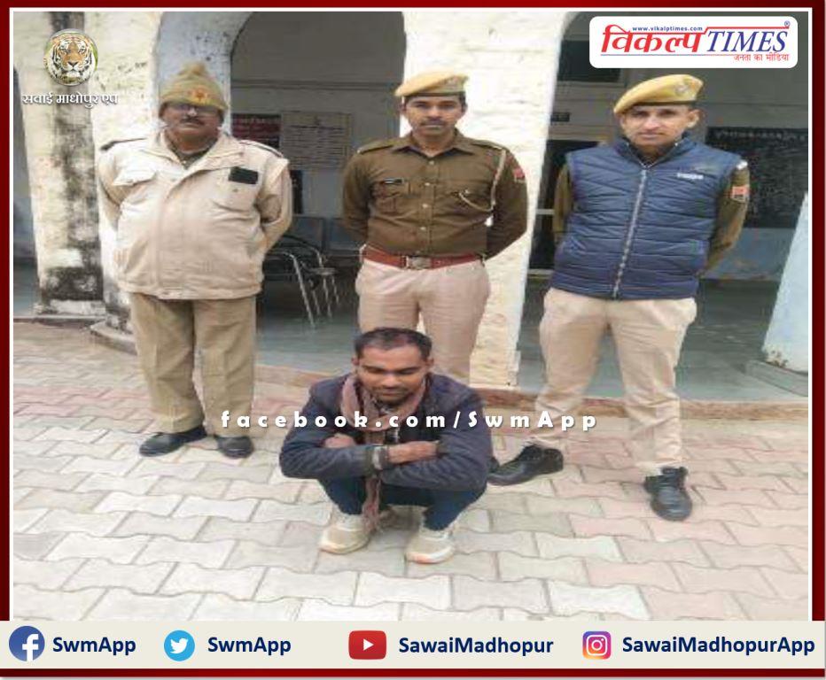 Police arrested accused absconding for 7 months in case of selling illegal liquor in sawai madhopur