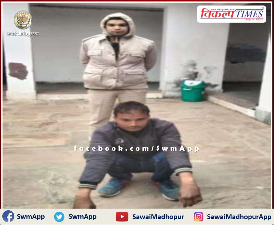 Police arrested accused of molesting and attempting to rape a woman in chauth ka barwada sawai madhopur