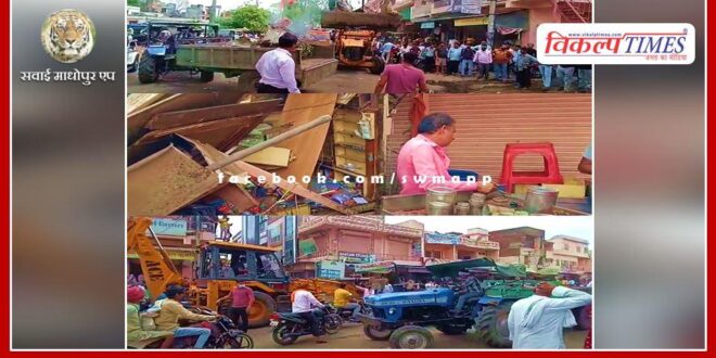 Bulldozer hits years old shop in Sawai Madhopur