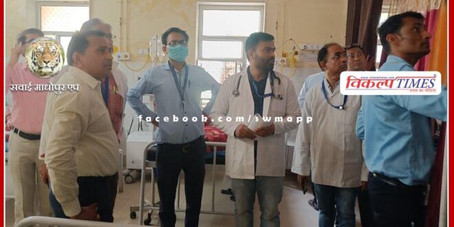 CMHO inspected Ramashray ward in sawai madhopur