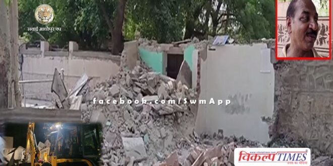 Municipal council's bulldozer hits BJP leader's cabin in sawai madhopur