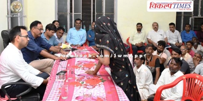 District administration reached the last end of Sawai Madhopur