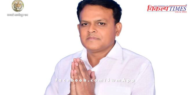 Sunil Tilkar will be the new acting chairman of nagar parishad Sawai Madhopur