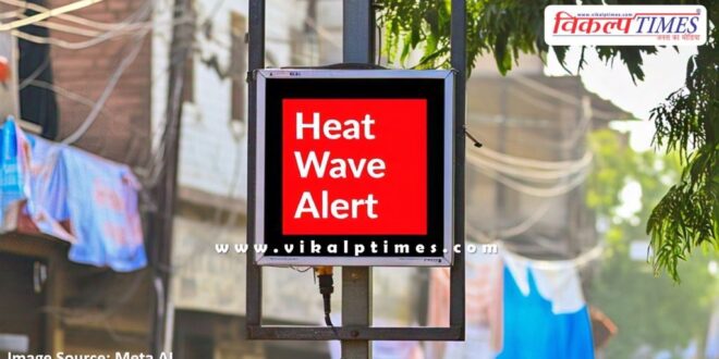 Health department issued advisory for heat stroke in extreme heat in Sawai Madhopur